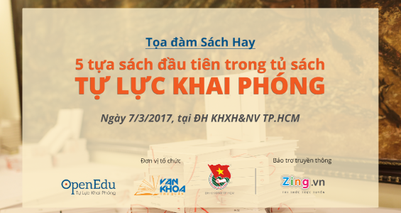 Tọa đàm Sách Hay: 5 tựa sách đầu tiên trong TỦ SÁCH “TỰ LỰC KHAI PHÓNG”