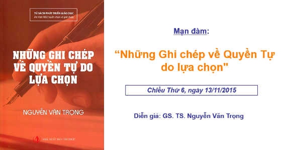 Mạn đàm Sách: "Những Ghi chép về Quyền Tự do lựa chọn"