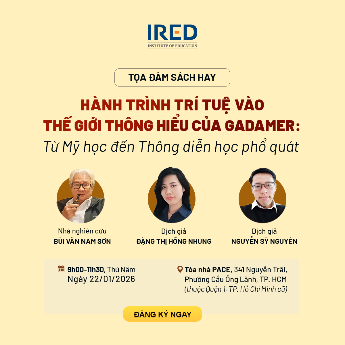 TỌA ĐÀM
HÀNH TRÌNH TRÍ TUỆ VÀO THẾ GIỚI THÔNG HIỂU CỦA GADAMER