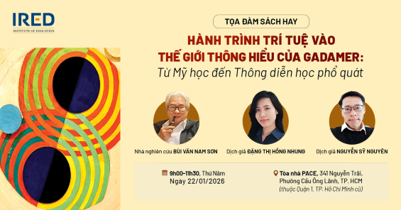 Tọa đàm Sách Hay: HÀNH TRÌNH TRÍ TUỆ VÀO THẾ GIỚI THÔNG HIỂU CỦA GADAMER