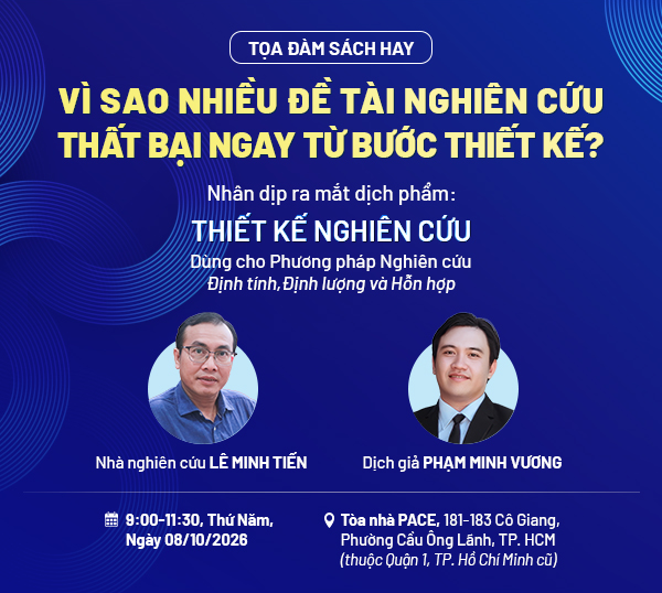 TỌA ĐÀM
VÌ SAO NHIỀU ĐỀ TÀI NGHIÊN CỨU THẤT BẠI NGAY TỪ BƯỚC THIẾT KẾ?