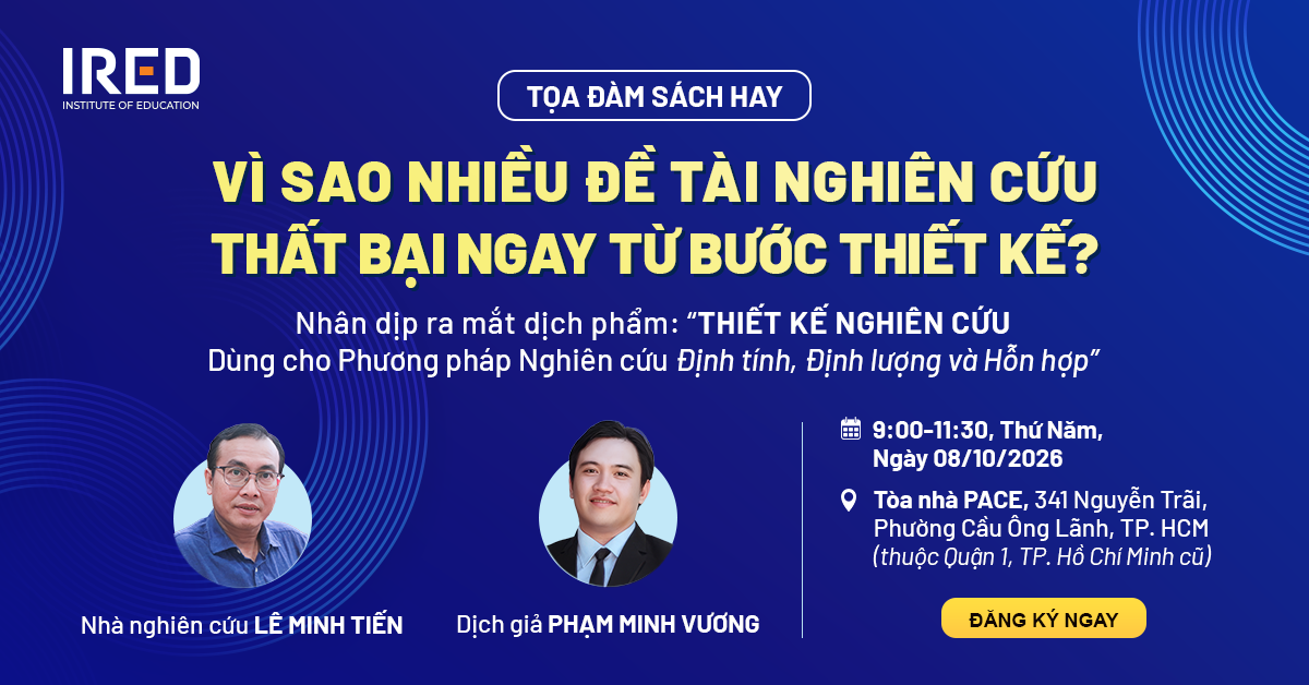 Tọa đàm Sách Hay: VÌ SAO NHIỀU ĐỀ TÀI NGHIÊN CỨU THẤT BẠI NGAY TỪ BƯỚC THIẾT KẾ?